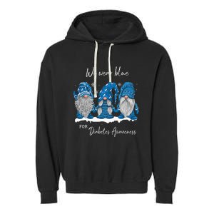 We Wear Blue For Diabetes Awareness Gnomes T1D Garment-Dyed Fleece Hoodie