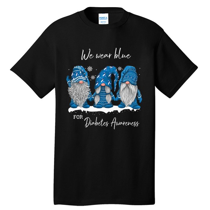 We Wear Blue For Diabetes Awareness Gnomes T1D Tall T-Shirt