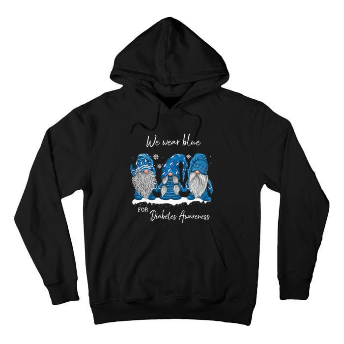 We Wear Blue For Diabetes Awareness Gnomes T1D Tall Hoodie