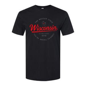 Wisconsin Wi Badger State YouRe Among Friends In Wisconsin Softstyle CVC T-Shirt