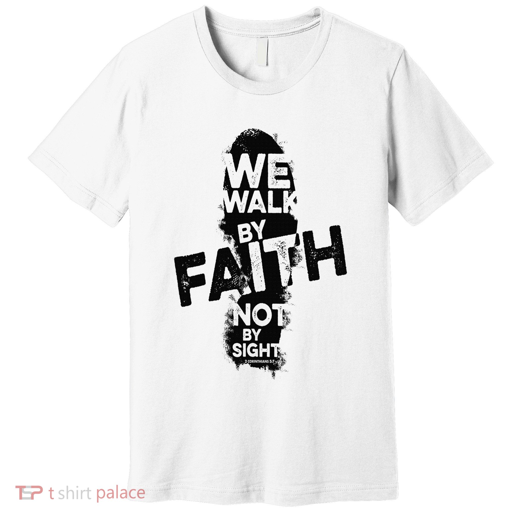 We Walk By Faith Not By Sight Christian Faith in God Vintage Premium T-Shirt