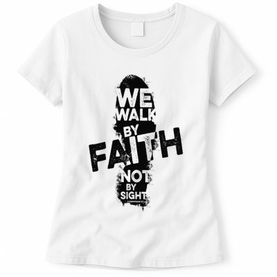 We Walk By Faith Not By Sight Christian Faith in God Vintage Womens T-Shirt
