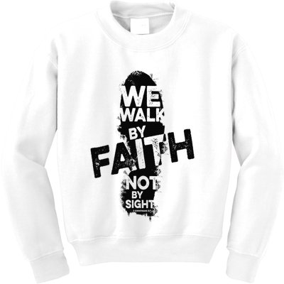 We Walk By Faith Not By Sight Christian Faith in God Vintage Kids Sweatshirt