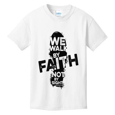 We Walk By Faith Not By Sight Christian Faith in God Vintage Kids T-Shirt