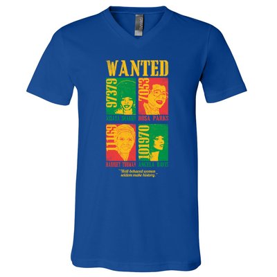 Wanted Well Behaved Cool Black History Month Gift Meaningful Gift V-Neck T-Shirt