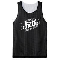 We Walk By Faith Not By Sight Christian Believer Quote Mesh Reversible Basketball Jersey Tank