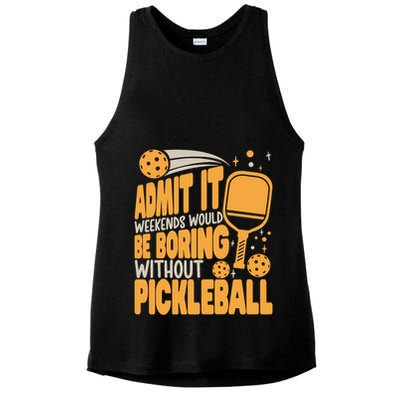 Weekends Would Be Boring Without Pickleball Player Premium Ladies PosiCharge Tri-Blend Wicking Tank