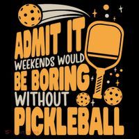 Weekends Would Be Boring Without Pickleball Player Premium Flexfit Unipanel Trucker Cap