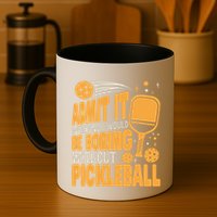 Weekends Would Be Boring Without Pickleball Player Premium Mug