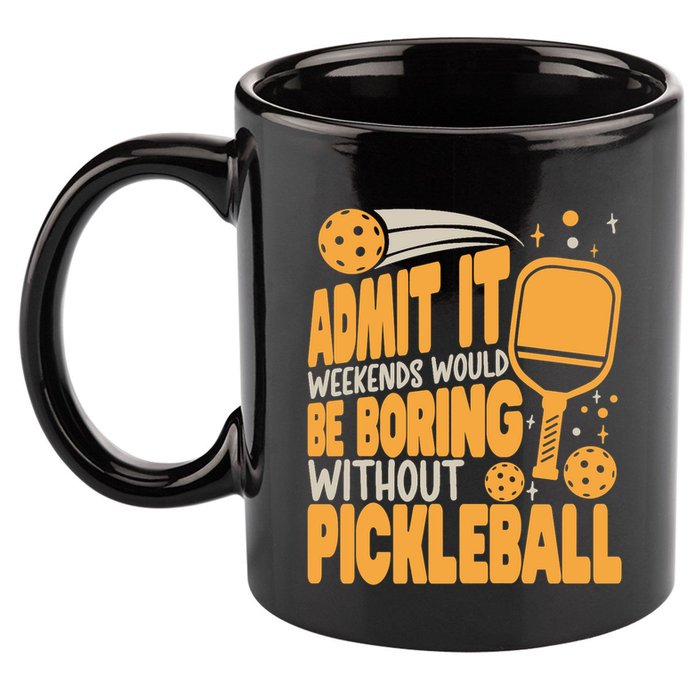 Weekends Would Be Boring Without Pickleball Player Premium 11oz C Handle Ceramic Mug