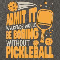 Weekends Would Be Boring Without Pickleball Player Premium Cotton Canvas Backpack