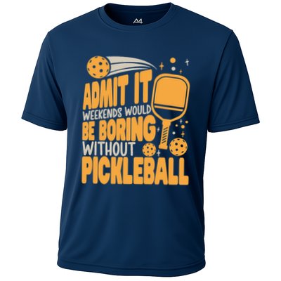 Weekends Would Be Boring Without Pickleball Player Premium Performance Shirt