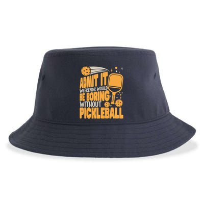 Weekends Would Be Boring Without Pickleball Player Premium Sustainable Bucket Hat