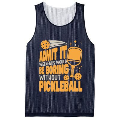 Weekends Would Be Boring Without Pickleball Player Premium Mesh Reversible Basketball Jersey Tank