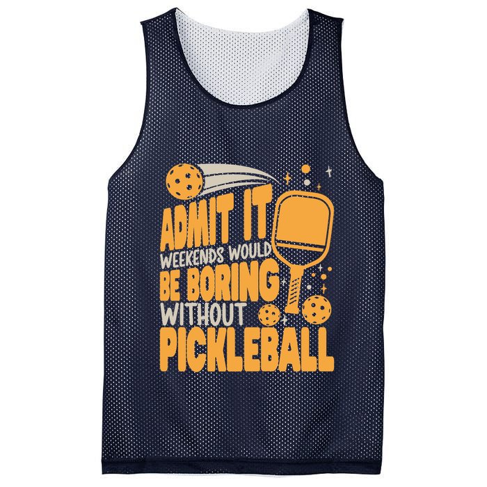 Weekends Would Be Boring Without Pickleball Player Premium Mesh Reversible Basketball Jersey Tank