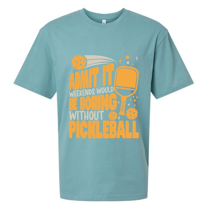 Weekends Would Be Boring Without Pickleball Player Premium Sueded Cloud Jersey T-Shirt