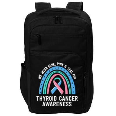 We Wear Blue Pink Teal Thyroid Cancer Awareness Family Group Gift Impact Tech Backpack