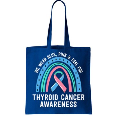 We Wear Blue Pink Teal Thyroid Cancer Awareness Family Group Gift Tote Bag