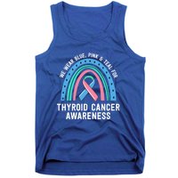 We Wear Blue Pink Teal Thyroid Cancer Awareness Family Group Gift Tank Top