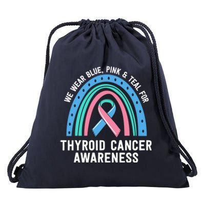 We Wear Blue Pink Teal Thyroid Cancer Awareness Family Group Gift Drawstring Bag