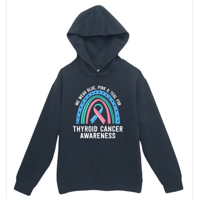 We Wear Blue Pink Teal Thyroid Cancer Awareness Family Group Gift Urban Pullover Hoodie