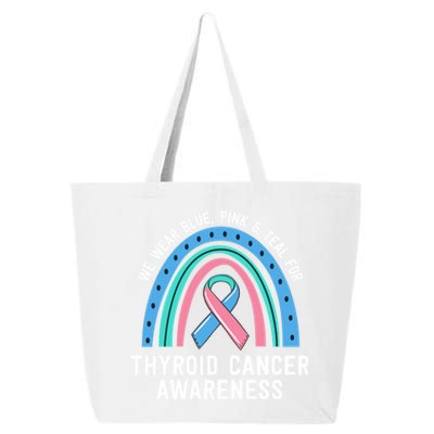 We Wear Blue Pink Teal Thyroid Cancer Awareness Family Group Gift 25L Jumbo Tote