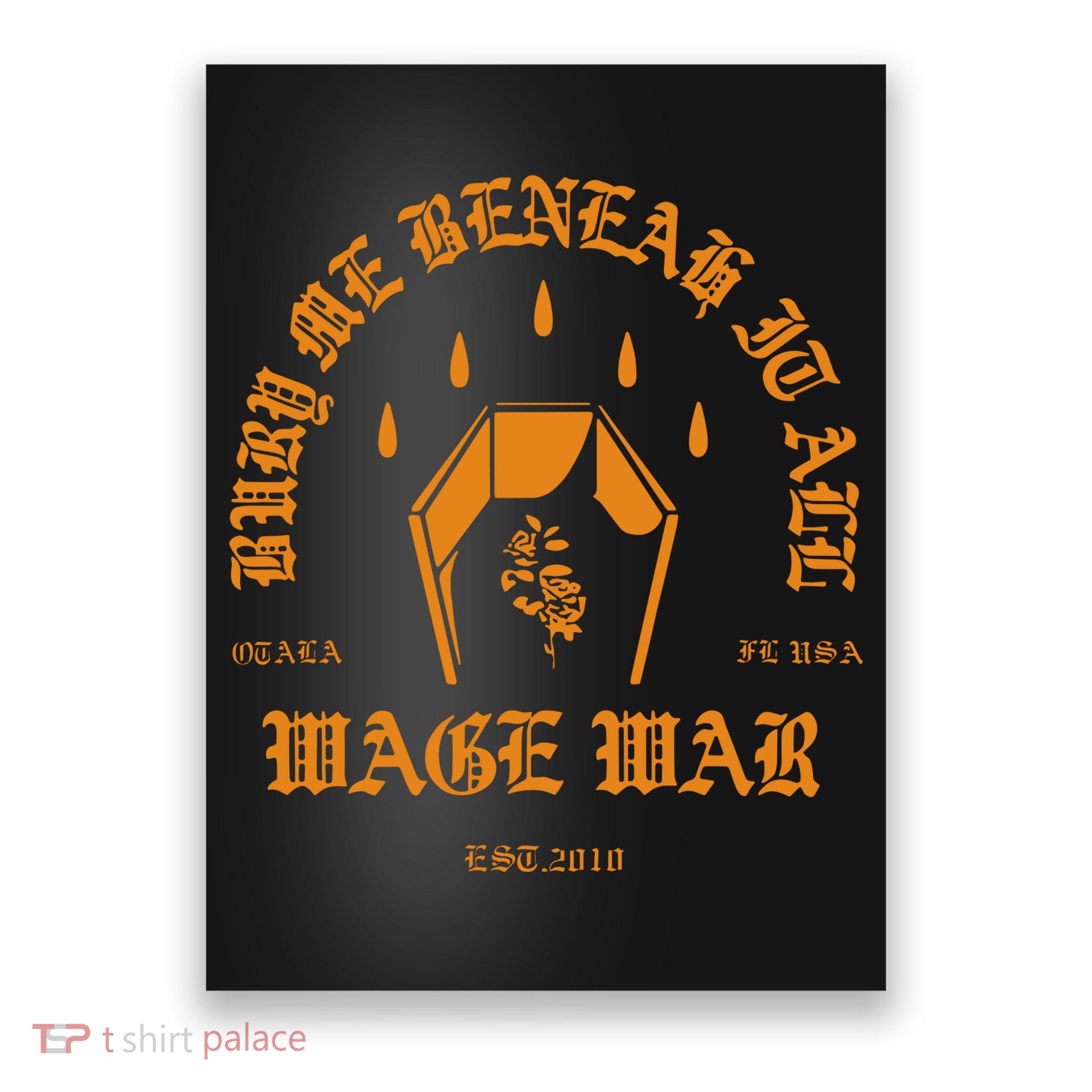 Wage War Bury Me Poster