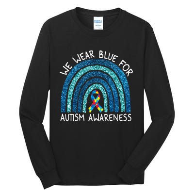 We Wear Blue Rainbow For Autism Awareness Tall Long Sleeve T-Shirt