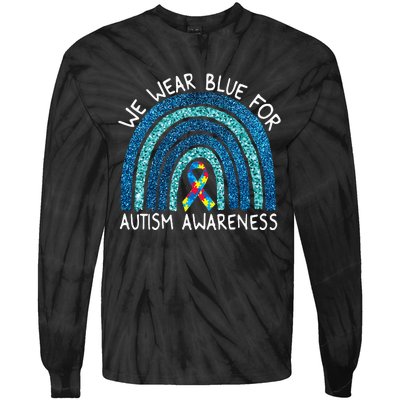 We Wear Blue Rainbow For Autism Awareness Tie-Dye Long Sleeve Shirt