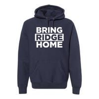 Wo Wo Bring Ridge Home Premium Hoodie