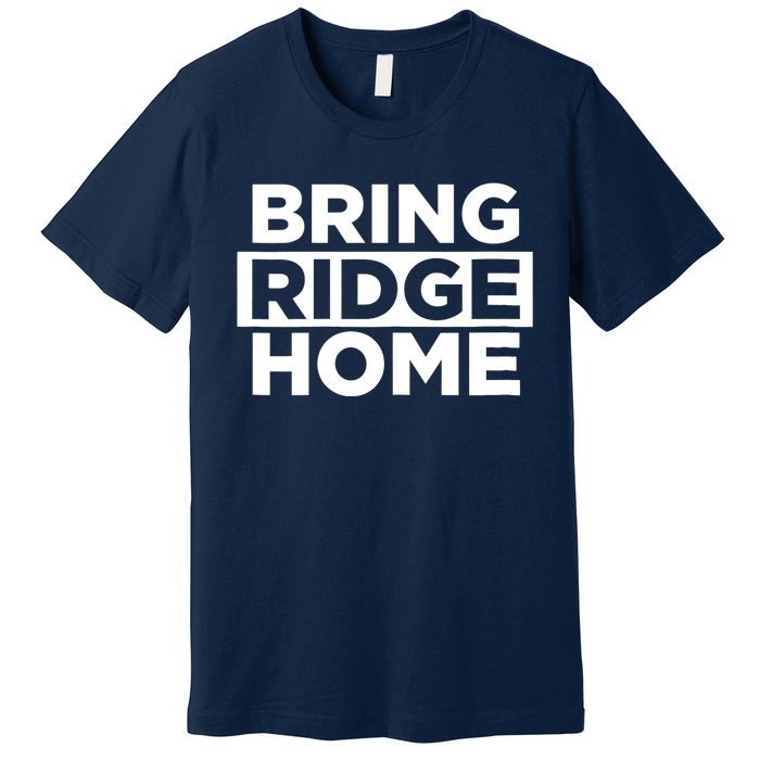 Wo Wo Bring Ridge Home Premium T-Shirt