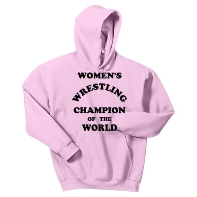 Women's Wrestling Champion Of The World Kids Hoodie