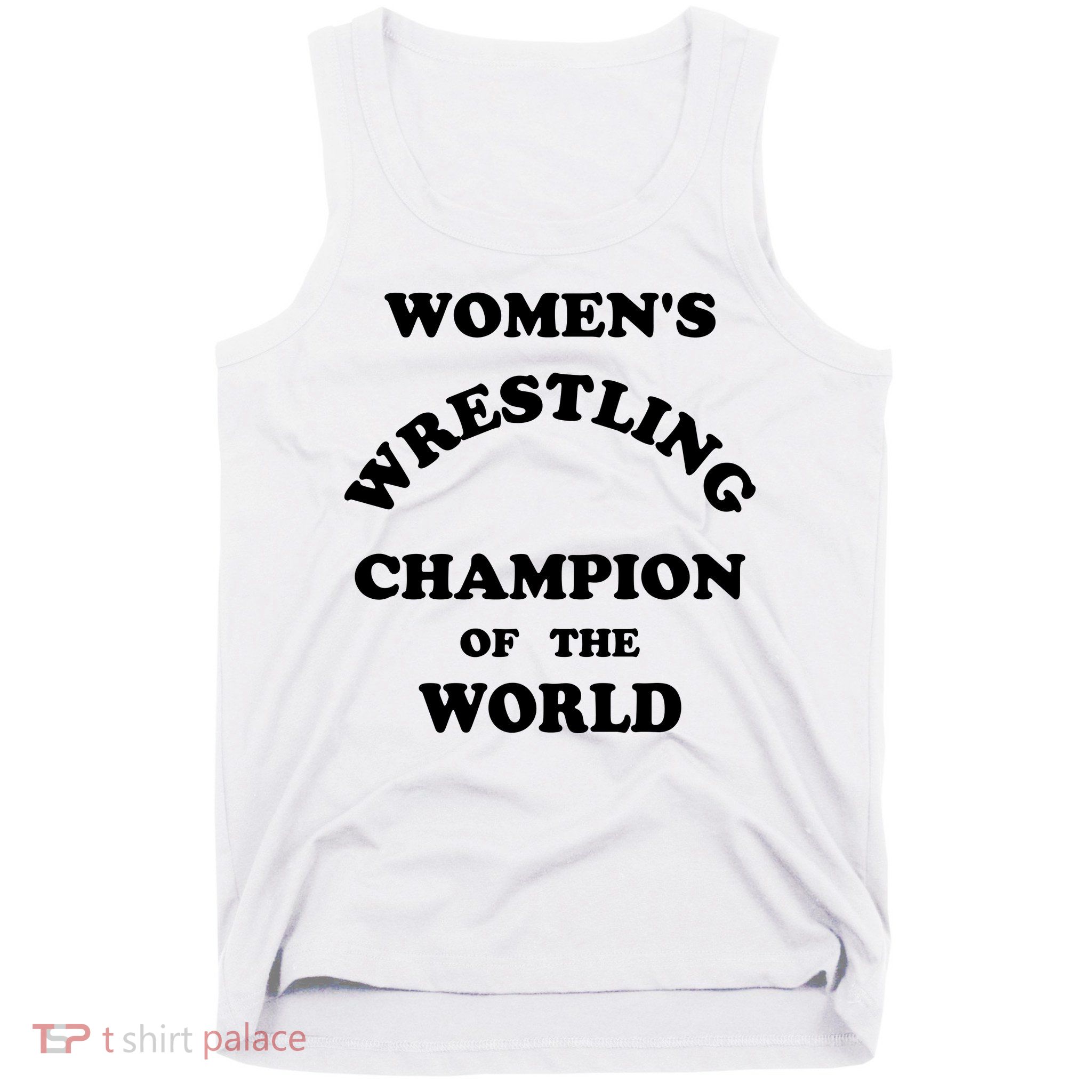 Women's Wrestling Champion Of The World Tank Top