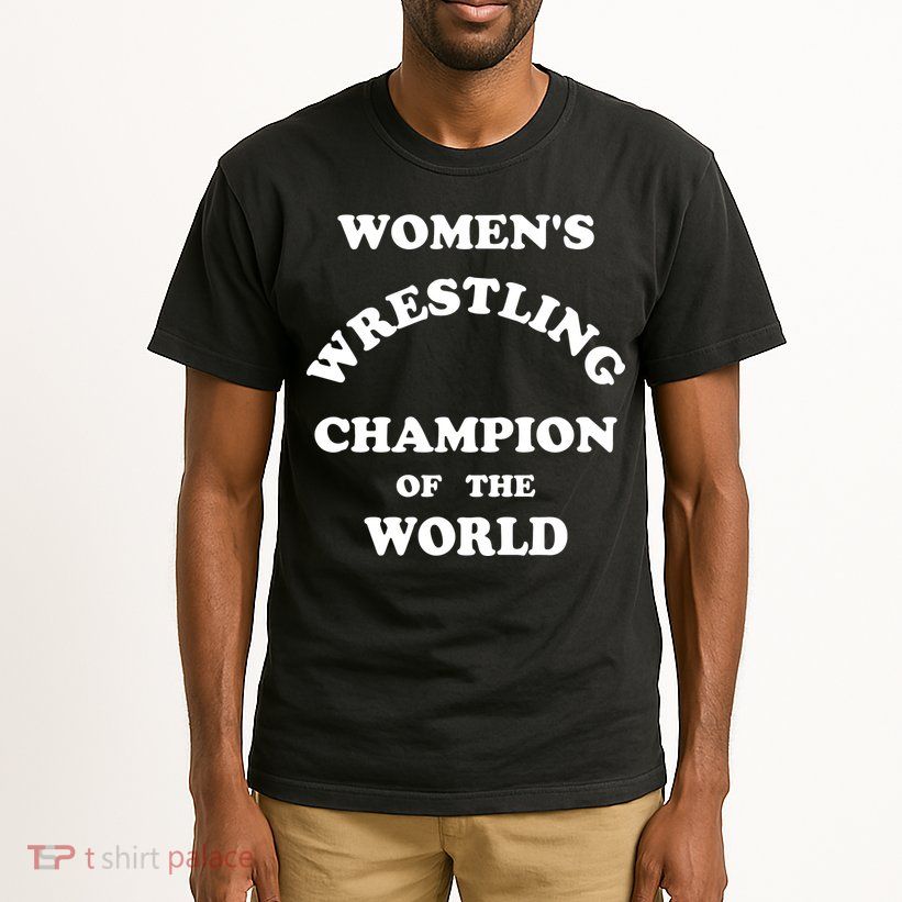 Women's Wrestling Champion Of The World Tall T-Shirt
