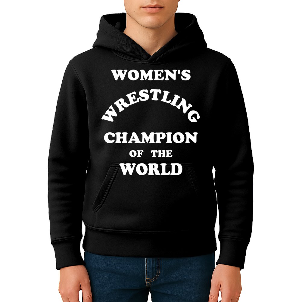 Women's Wrestling Champion Of The World Kids Hoodie