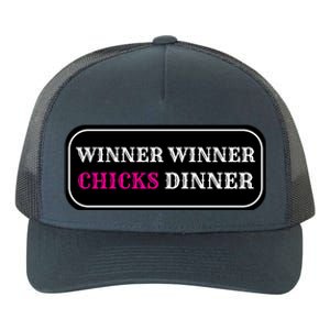 Winner Winner Chicks Dinner Yupoong Adult 5-Panel Trucker Hat