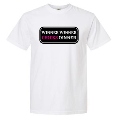 Winner Winner Chicks Dinner Garment-Dyed Heavyweight T-Shirt