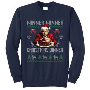 Winner Winner Christmas Dinner Santa Trump Ugly Sweater Xmas Tall Sweatshirt