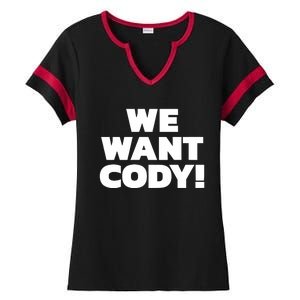 We Want Cody Ladies Halftime Notch Neck Tee