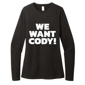 We Want Cody Womens CVC Long Sleeve Shirt