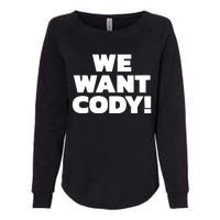 We Want Cody Womens California Wash Sweatshirt