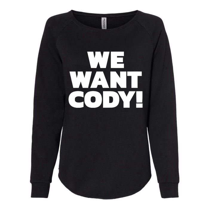 We Want Cody Womens California Wash Sweatshirt