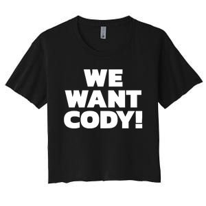 We Want Cody Women's Crop Top Tee