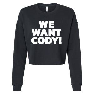 We Want Cody Cropped Pullover Crew