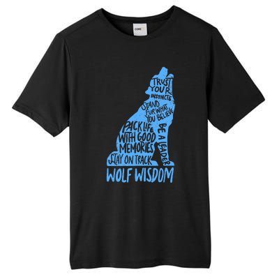 Wolf Wisdom Cute Wolves Lover Inspirational Sayings Quotes Tall Fusion ChromaSoft Performance T-Shirt