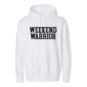 Weekend Warrior Cute Gift Party Ing Bar Keg Pong Team Varsity Great Gift Garment-Dyed Fleece Hoodie