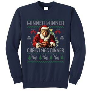 Winner Winner Christmas Dinner Santa Trump Ugly Sweater Xmas Tall Sweatshirt