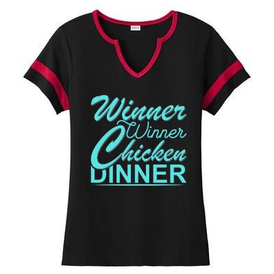 Winner Winner Chicken Dinner Ladies Halftime Notch Neck Tee