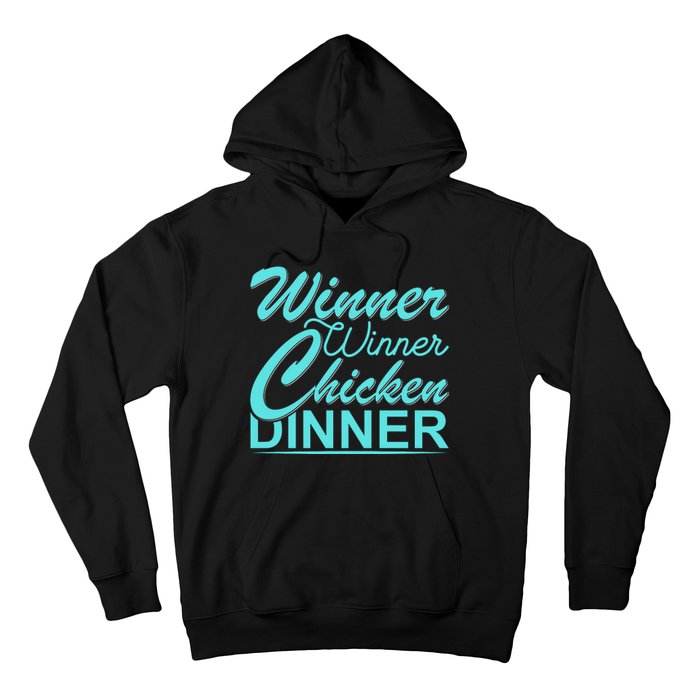 Winner Winner Chicken Dinner Hoodie