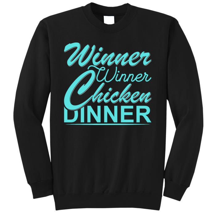 Winner Winner Chicken Dinner Sweatshirt